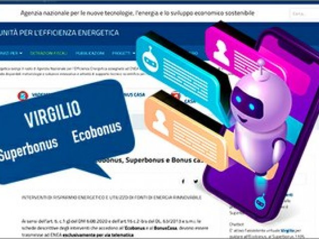 'Virgilio, l’assistente virtuale ideato da ENEA, per rispondere a quesiti su Ecobonus, Superbonus e Bonus Casa.'