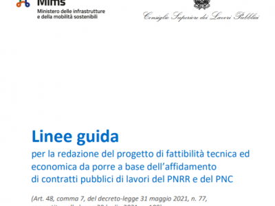 'Linee guida  per la redazione del PFTE da porre a base dell’affidamento di contratti pubblici di lavori del PNRR e del PNC'